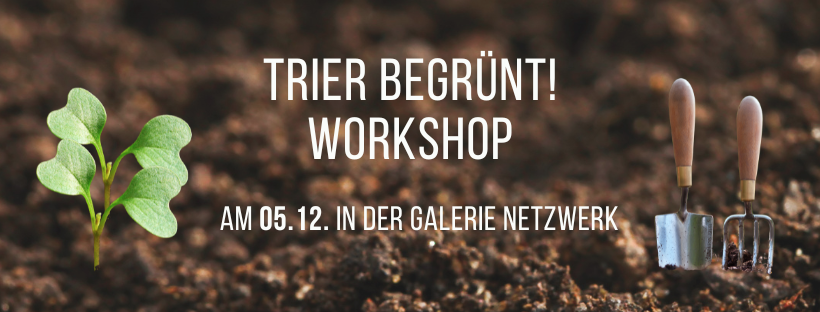„Trier-begrünt!“-Workshop: Trockenheitsresistente Pflanzen